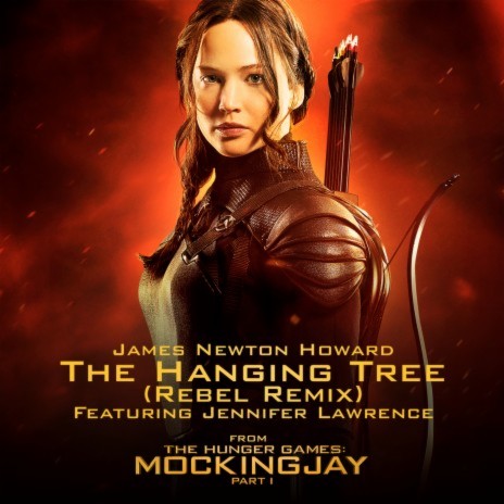 The Hanging Tree (Rebel Remix) ft. Jennifer Lawrence | Boomplay Music