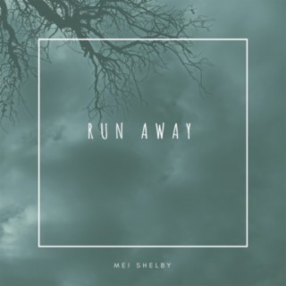 Run Away