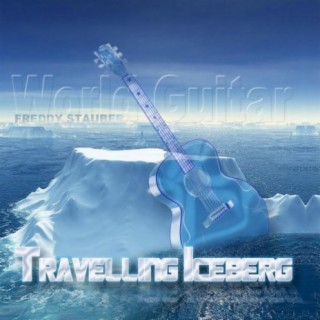 Travelling Iceberg-World Guitar