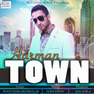 Town (feat. Sukh Josan)