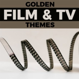 Golden Film & TV Themes