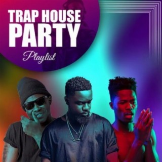 Trap House Party