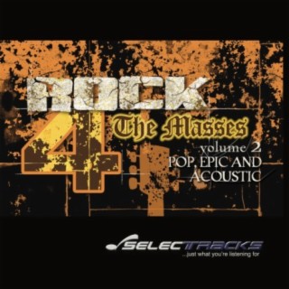 Rock for the Masses, Vol. 2: Pop, Epic, and Acoustic