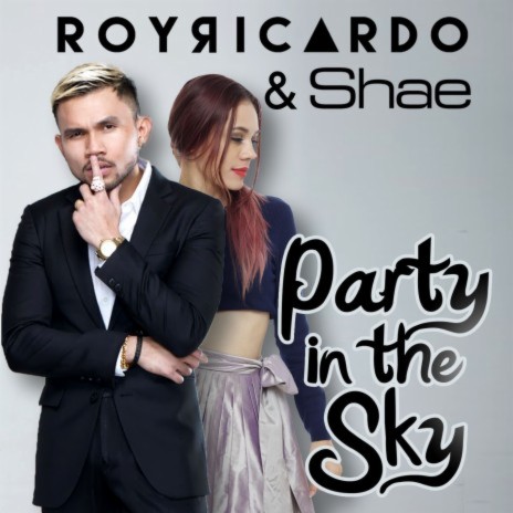 Party In The Sky ft. Shae | Boomplay Music