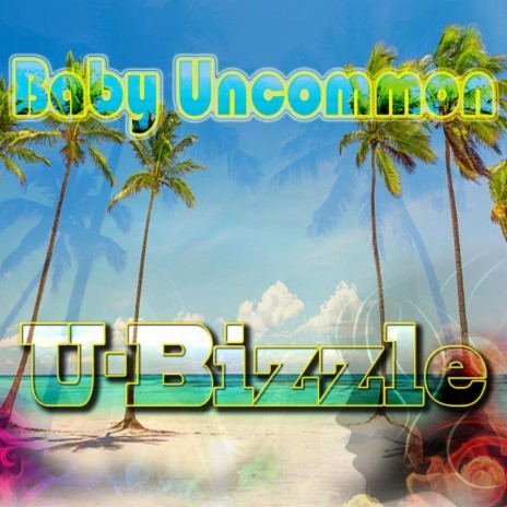Baby Uncommon ft. Ice Berg & E Slim