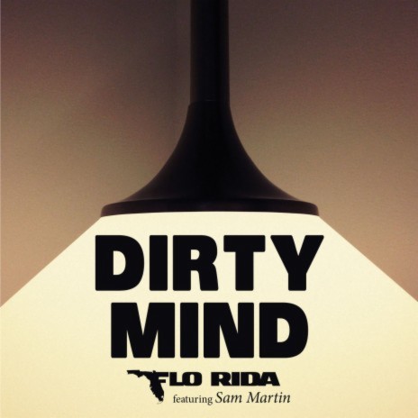 Dirty Mind (feat. Sam Martin) | Boomplay Music