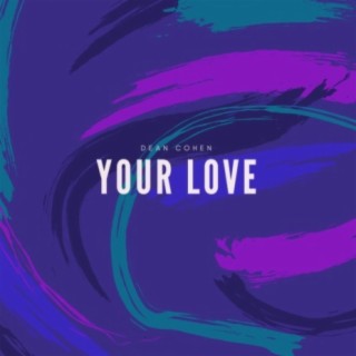 Your Love (Radio Mix)