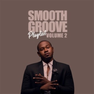 Smooth Groove Vol. II | Boomplay Music