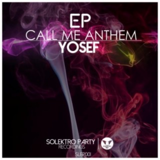 Call Me Anthem EP