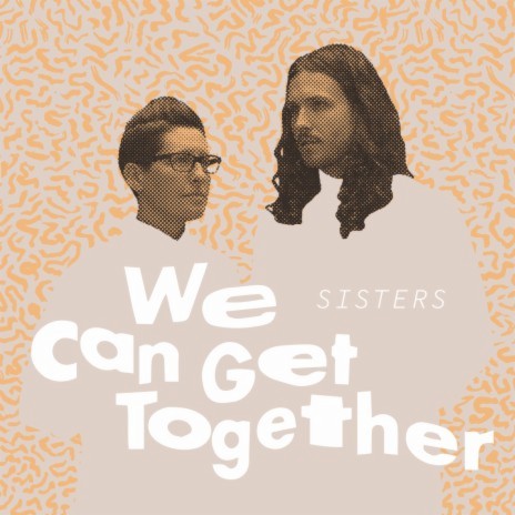 We Can Get Together (feat. Tilson XOXO) | Boomplay Music