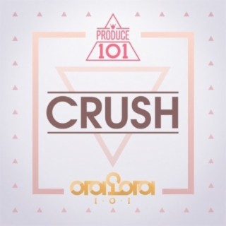 Crush (From PRODUCE 101)
