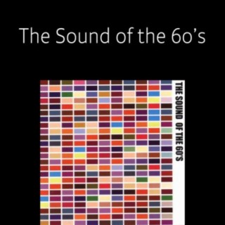 The Sound of the 60's