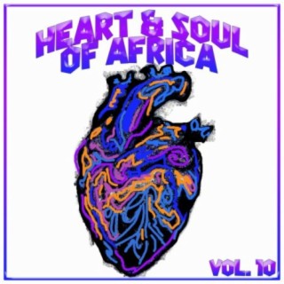 Heart and Soul of Africa Vol, 10