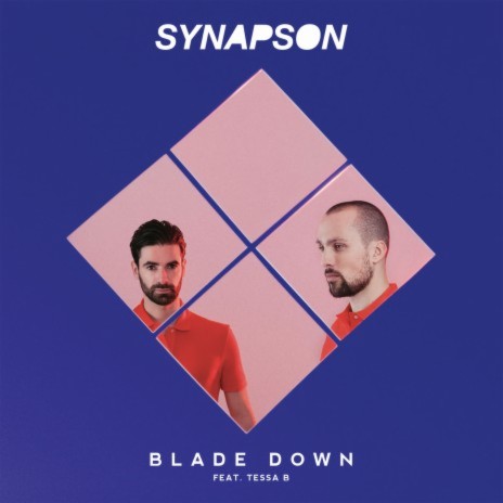 Blade Down (feat. Tessa B) | Boomplay Music