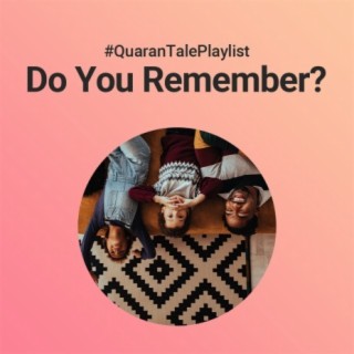 QuaranTale: Do You Remember?