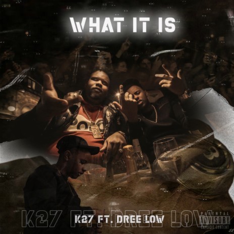 What It Is (feat. Dree Low) | Boomplay Music