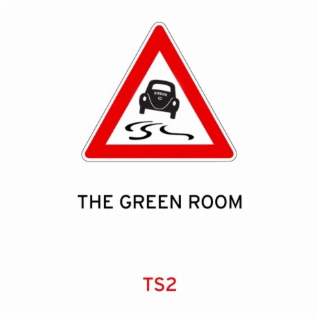 The Green Room (Traffic Signs Remix) | Boomplay Music