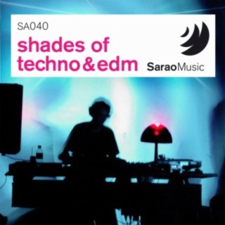 Shades of Techno & EDM