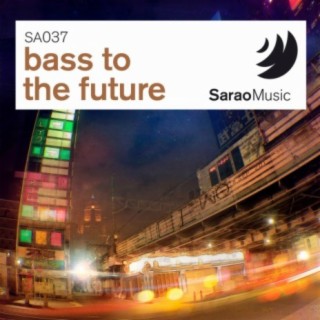 Bass To The Future