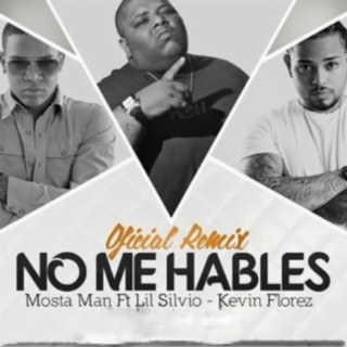 No Me Hables (Official Remix)