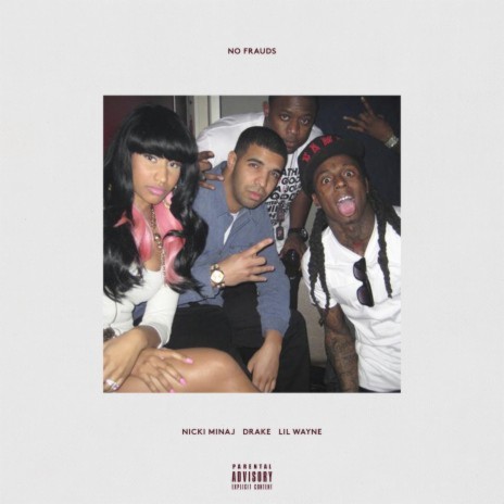 No Frauds ft. Drake & Lil Wayne