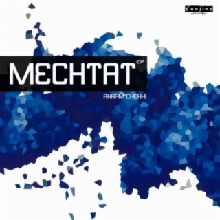 Mechtat Ep