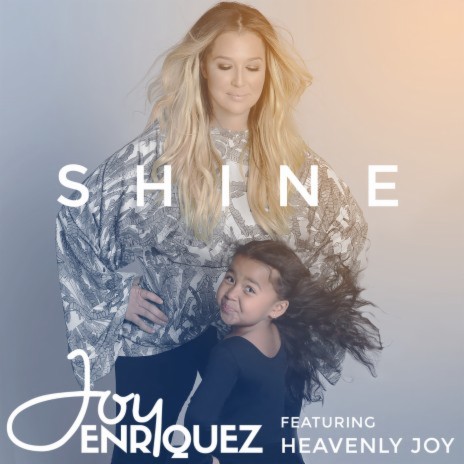 Shine ft. Heavenly Joy | Boomplay Music