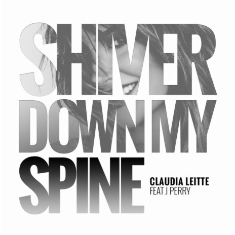 Shiver Down My Spine ft. J. Perry | Boomplay Music