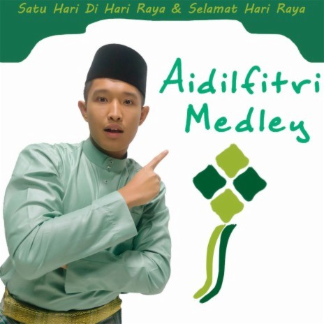 Medley: Satu Hari Di Hari Raya / Selamat Hari Raya | Boomplay Music