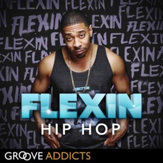Flexin Hip Hop