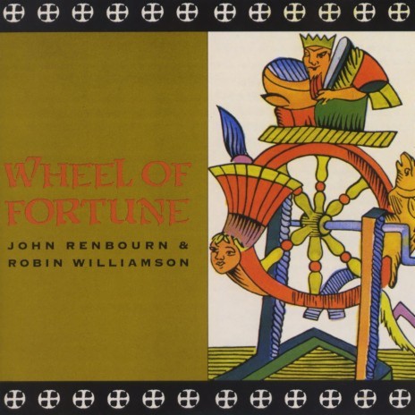 Wheel of Fortune (Live) ft. Robin Williamson | Boomplay Music