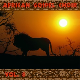 African Gospel Choir Vol, 8