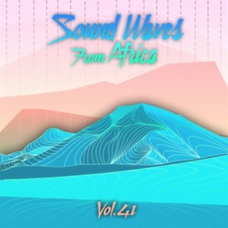 Sound Waves From Africa Vol. 41