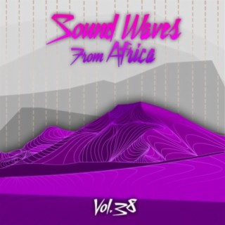 Sound Waves From Africa Vol. 38