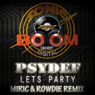 Lets Party (Miric & Rowdie Remix)