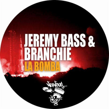 La Bomba (Original Mix) ft. Branchie | Boomplay Music