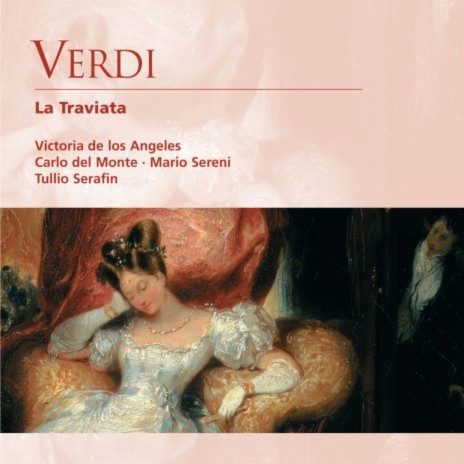 La traviata, Act 1: Ah fors'è lui che l'anima (Violetta) ft. Tullio Serafin & Victoria de los Angeles | Boomplay Music