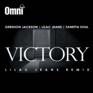 Victory (feat. Tanetta Soul) (Lilac Jeans Remixes)