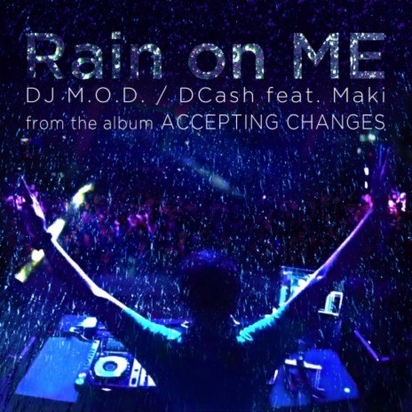 Rain On Me (feat. DCash and Maki) | Boomplay Music