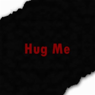 Hug Me (Instrumental)