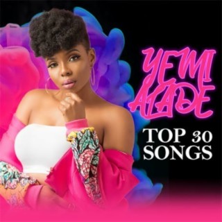 Top 30 Yemi Alade