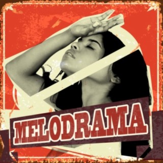 Melodrama