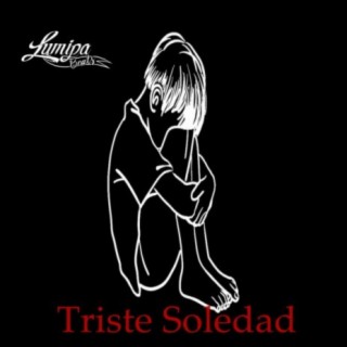Triste Soledad