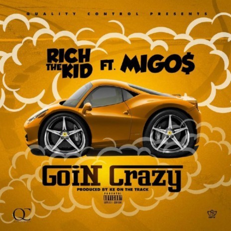 Goin Crazy (feat. Migos) | Boomplay Music