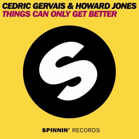 Things Can Only Get Better ft. Howard Jones | Boomplay Music