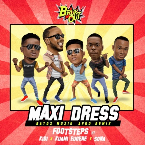 Maxi Dress (Bayoz Muzik Afro Remix) ft. Kidi, Kuami Eugene & Sona | Boomplay Music