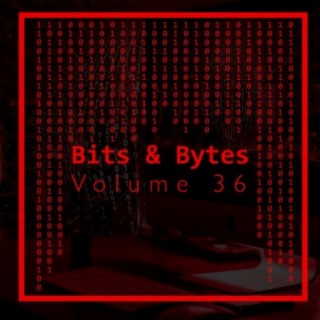 Bits & Bytes, Vol. 36