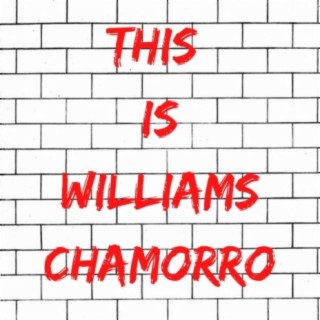 This Is Williams Chamorro