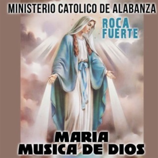MARIA MUSICA DE DIOS