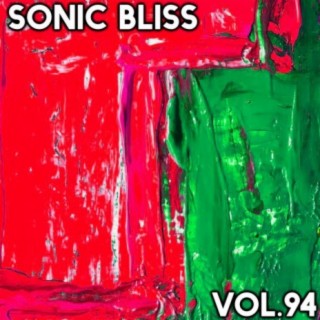 Sonic Bliss, Vol. 94 - The Lords Of Funk